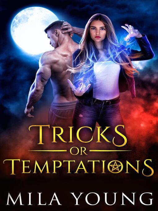 Title details for Tricks or Temptations by Mila Young - Available